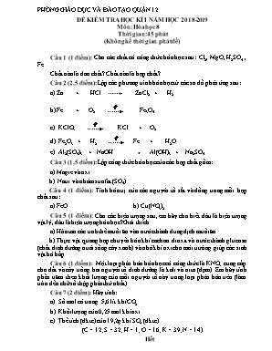 Đề kiểm tra học kì I môn Hóa học Lớp 8 - Năm học 2018-2019 (Có đáp án)